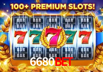 Descubra o Mundo do Cassino Online com 6680bet